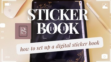 How to Setup a Digital Sticker Book in Goodnotes
