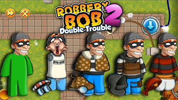 Robbery Bob 2 - All Costumes Funny Gameplay Part 88