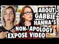 About Gabbie Hanna's Apology (It's An Expose Video) | Rant & History of Scandals Follow-Up