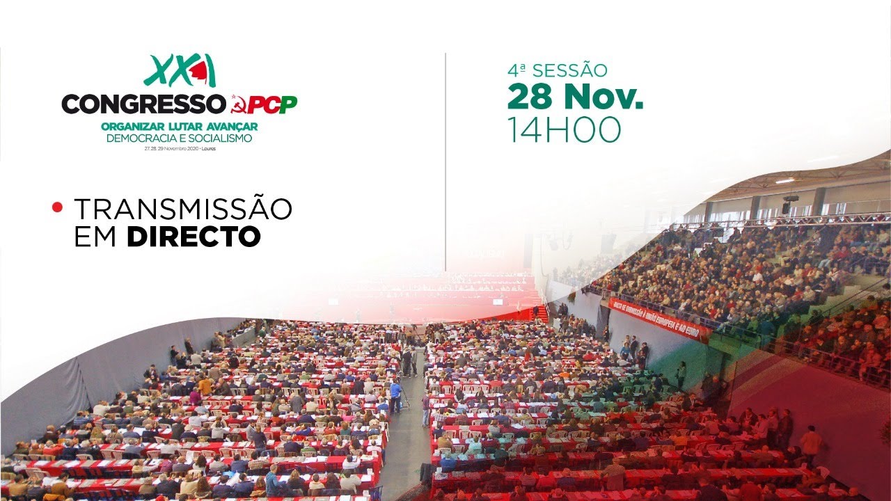 XXI Congresso do PCP - 4.ª Sessão
