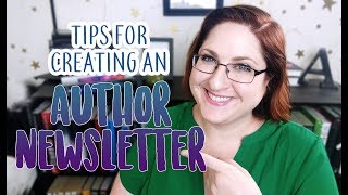 How To Create An Author Newsletter