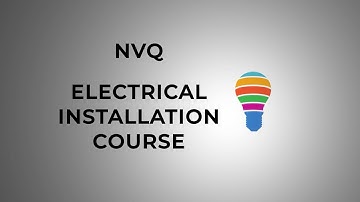 City & Guilds 2357 NVQ Electrical Installation Course Explained | EC4U