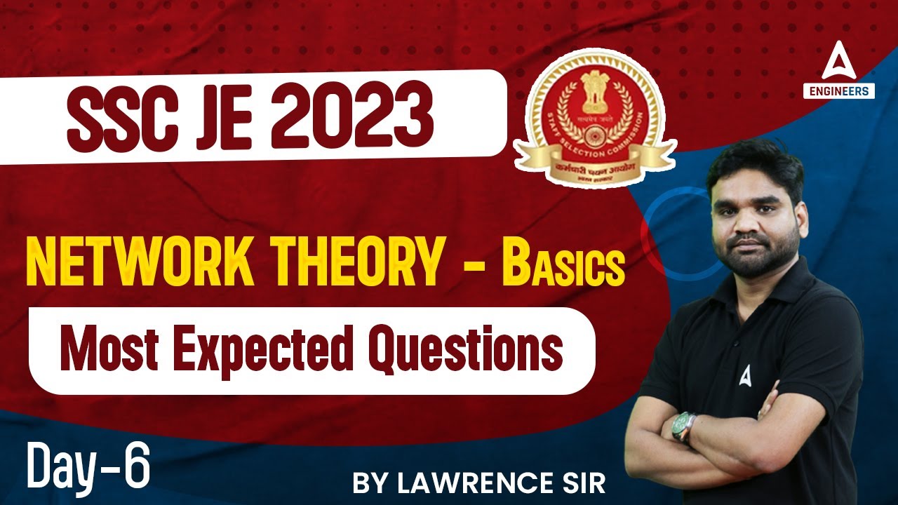 SSC JE ELECTRICAL CLASSES 2023 SSC JE NETWORK THEORY Most Expected Ssc je electrical classes 2023 ssc je network theory most expected