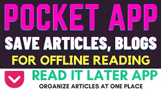 Pocket App Tutorial | Save Videos, Articles, blog for offline Use | Save article for Offline Reading screenshot 5