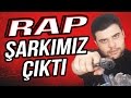 Oyun Fatih'i RAP ŞARKISI