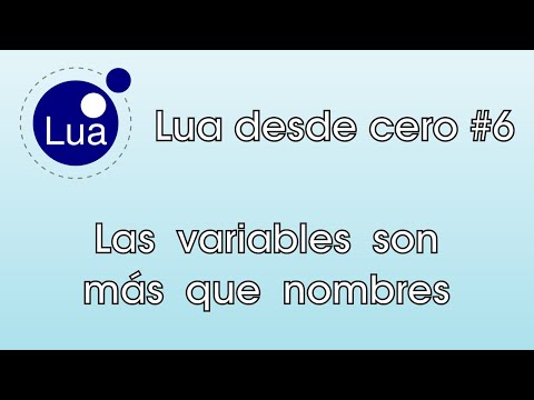 Programming in Lua from scratch #6 - Variables are more than just names