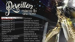 Réveillon - Músicas de Ano Novo (full album)