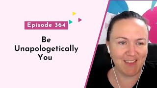 Being Unapologetically You: Embracing Authenticity
