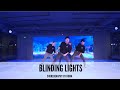 Blinding Lights  - Choreography by Kuma