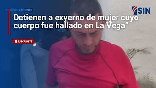 Former son-in-law of woman found dead in La Vega arrested