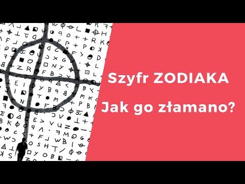 Szyfr Zodiaka - jak go złamano? (Z340)