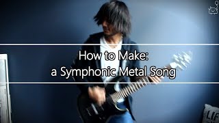 How To: Make a Symphonic Metal Song in 6 Min or Less (+ Full Song at the End) || Shady Cicada chords