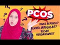 Perempuan Perlu Tahu: Apa Itu PCOS? (Part 1)