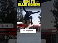 How To Ollie HIGHER On A Skateboard Skateboarding Ollie Tonyhawk Brailleskateboarding mp3