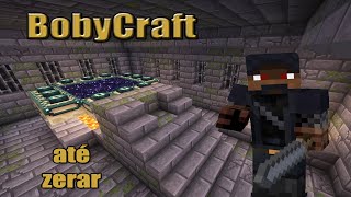 BobyCraft7002 até zerar o mine