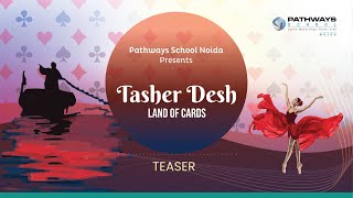 Tasher Desh - Teaser | Primary Founders 2022 | Pathways School Noida