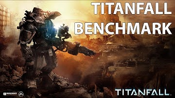 Titanfall GPU / Video Card Benchmark AMD vs NVIDIA - PC Max Settings