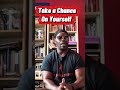 Take a chance on yourself #weightlossjourney