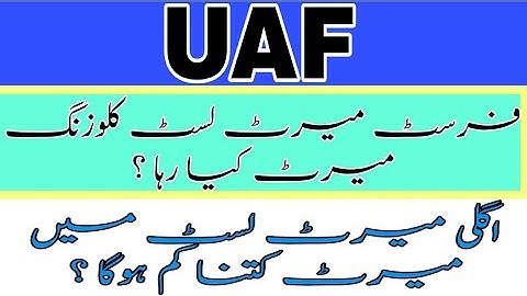 University of Agriculture Faisalabad Closing Merit 1st Merit List BS Programs 2022 |UAF Merit Lists