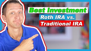 Is the Roth IRA or Traditional IRA a better investment?