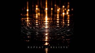 Waves Apart - Repeat // Believe
