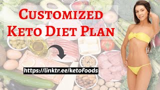 Customized Keto Diet Plan - Benefits Of Keto Diet | How To Start Keto Diet?