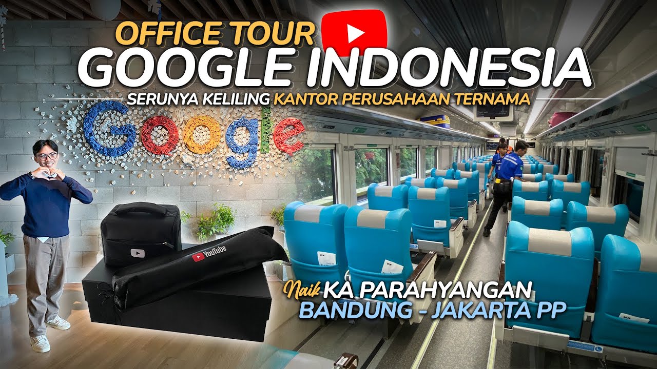 Serunya Berkunjung ke Kantor Google Indonesia 🥰 Trip Bandung - Jakarta PP Naik KA Parahyangan