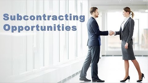 Doing Business with GSA - Subcontracting