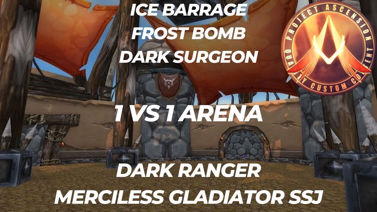Project Ascension Area 52 Arena PvP - Rank 1 Dark Ranger - YouTube