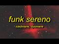 FUNK SERENO SLOWED