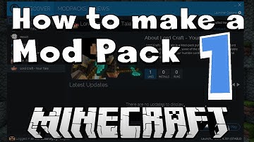 How to make a Minecraft Mod Pack - Introduction (#1)
