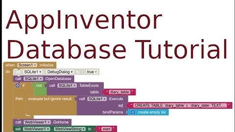 Tutorial: Using sqlite with app inventor - creating a diary