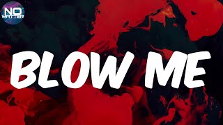 Rico Nasty - Blow Me (Lyrics)