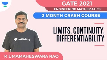 Limits, Continuity, Differentiability - 2 Month Crash Course for GATE 2021 | Math | Umamaheswara Rao