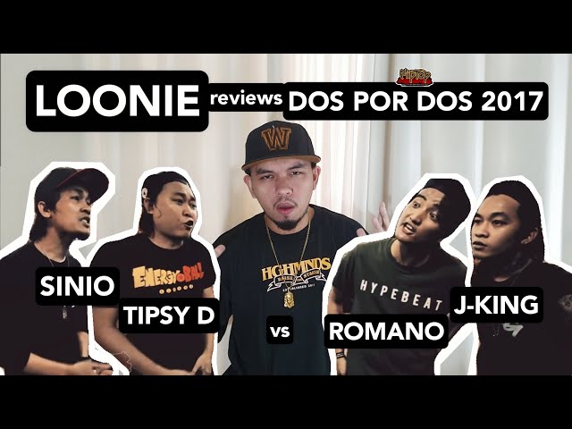 LOONIE | BREAK IT DOWN: Rap Battle Review E96 | DOS POR DOS 2017: SINIO & TIPSY D vs ROMANO & J-KING class=