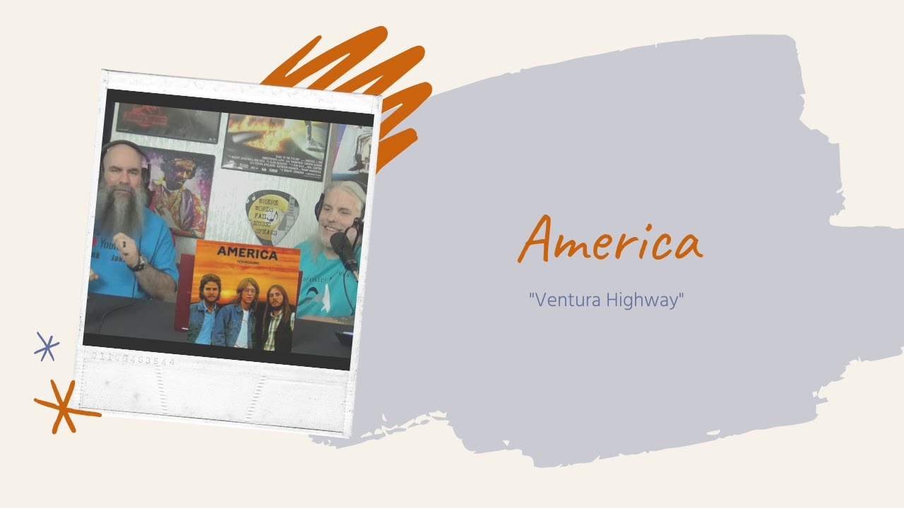 America "Ventura Highway" Review