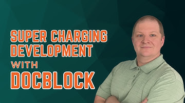 Super Charging Development with DocBlock