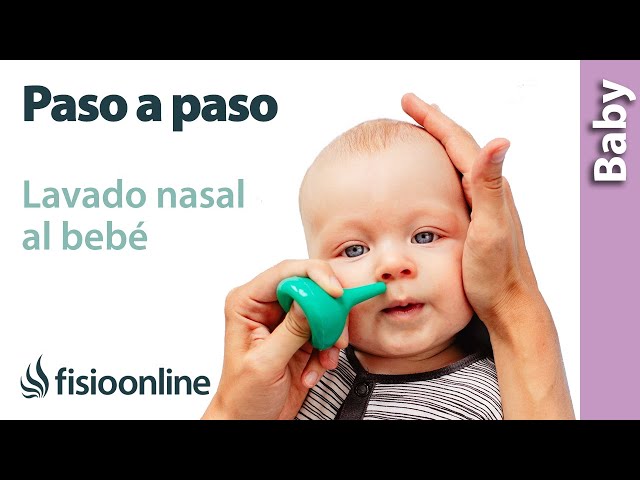 Cómo hacer un lavado nasal a mi bebé?