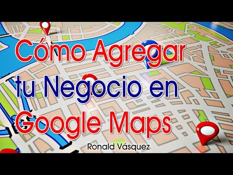 Como Agregar Mi Negocio En Google Maps 2023