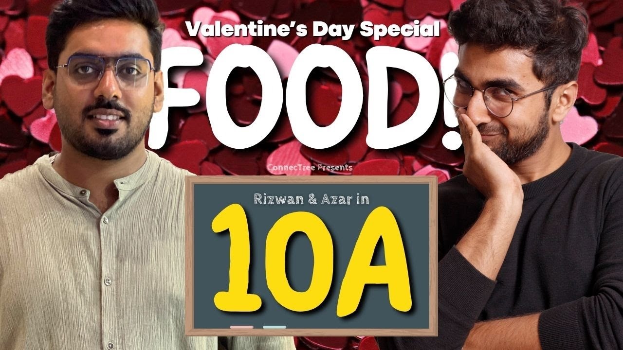 Food x Valentine's Day Special | 10A with Rizwan & Azar - YouTube