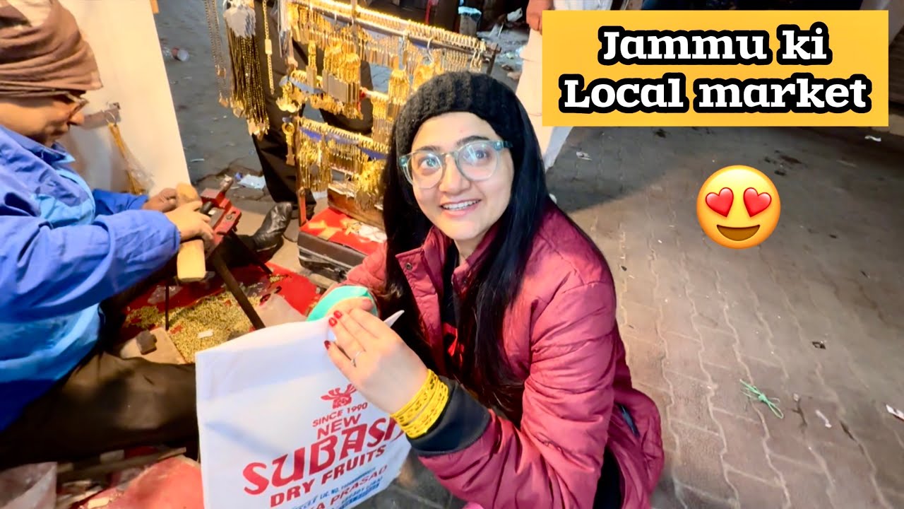 Jammu Ki Local Market 😍|| Vlog || Sibbu Giri 