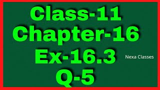 Ex-16.3 Q-5 Class 11 ( Probability ) NCERT Math || Q5 Ex 16.3 Class 11 Math || Class 11 Ex 16.3 Q5