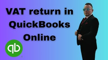 How to do a VAT return in QuickBooks Online 2025