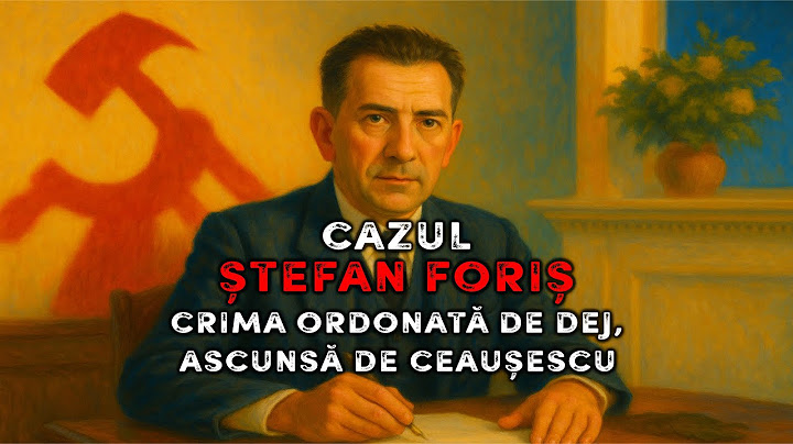 Cazul Ștefan Foriș - Crima Ordonată de Dej, Ascunsă de Ceaușescu 🔥 Legende și Mistere ale Istoriei