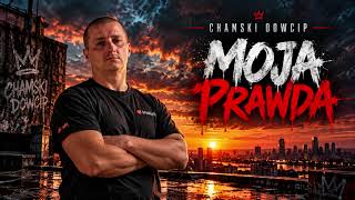 Chamski Dowcip - Moja Prawda ( Klip)