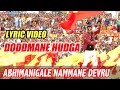 Doddmane hudga  abhimanigale nammane devru  puneeth rajkumar harikrishna  new kannada movie 2016