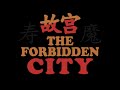 The Forbidden City Trailer