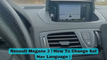 Renault Megane | 3 How To Change  Sat Nav  Language | CarFreakChannel
