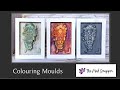 Colouring moulds- using 3 different types of media