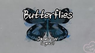 James Tw - Butterflies 